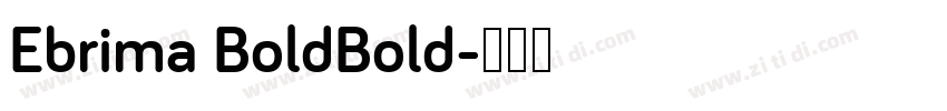 Ebrima BoldBold字体转换